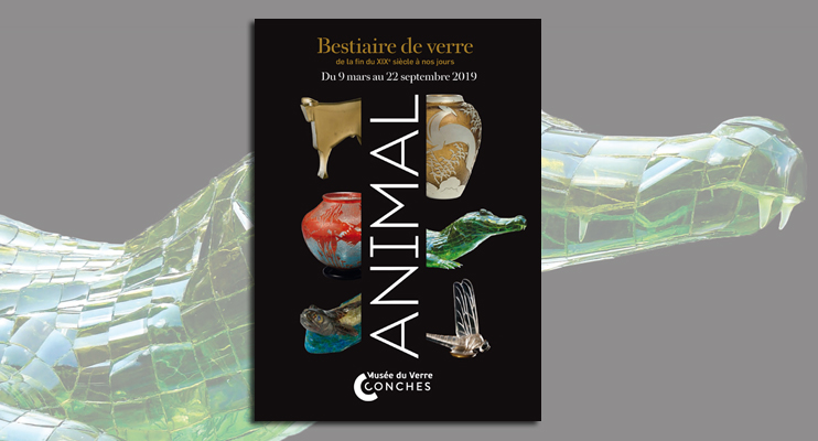 Exposition &laquo; Animal - Bestiaire de verre &raquo; au mus&eacute;e du Verre de Conches