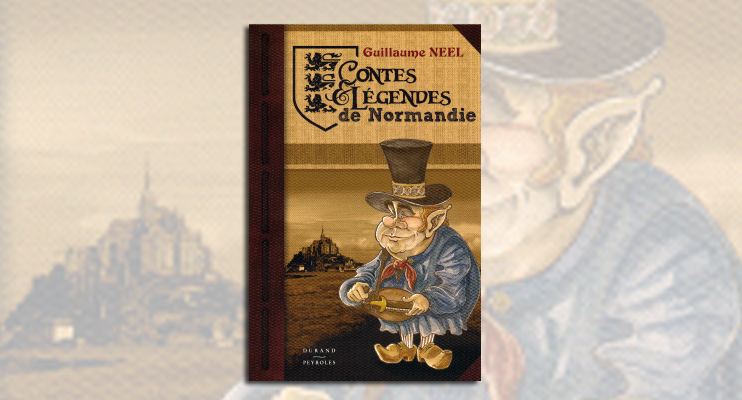 Contes et l&eacute;gendes de Normandie
