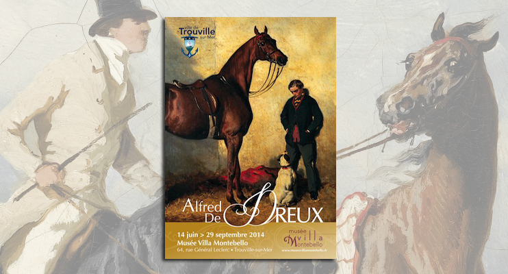 Exposition &laquo; Alfred de Dreux &raquo; &agrave; Trouville-sur-Mer