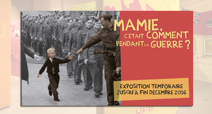 Exposition &laquo; Mamie, c'&eacute;tait comment pendant la guerre ? &raquo;