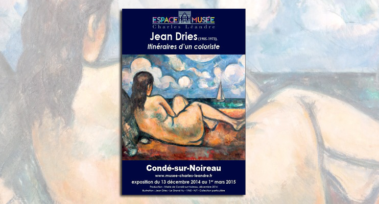 Jean Dries (1905-1973) - Itinéraires d'un coloriste
