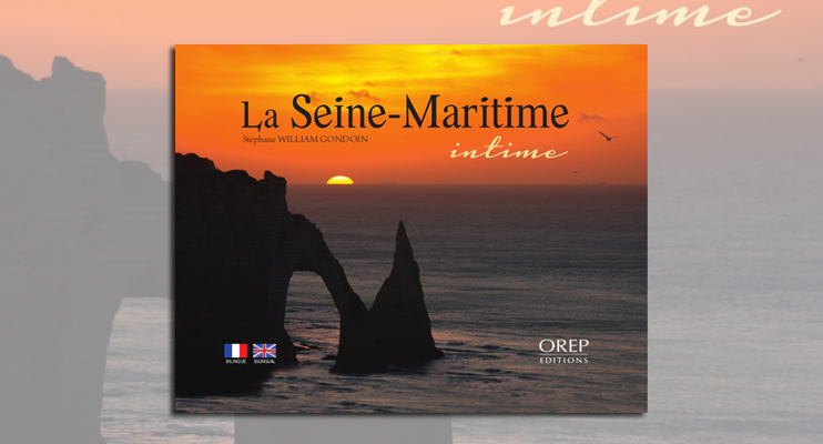 La Seine-Maritime intime de St&eacute;phane William Gondoin