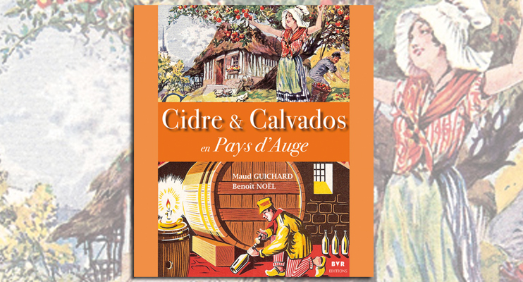 Cidre et Calvados en Pays d'Auge