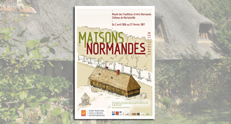 Exposition &laquo; Maisons normandes &raquo; au mus&eacute;e des Traditions et Arts Normands