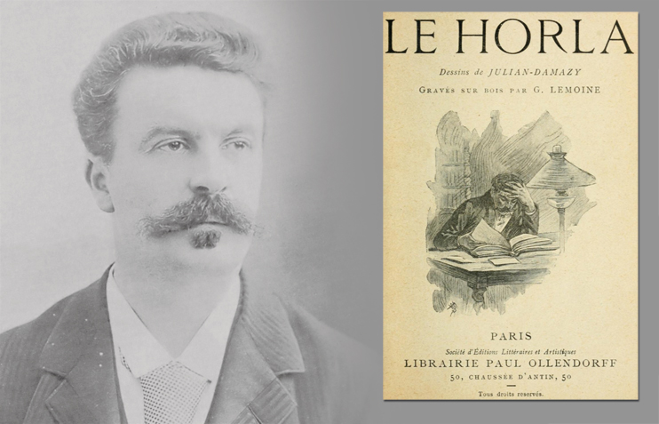 Maupassant et &laquo;&nbsp;son&nbsp;&raquo; Horla - Voyage aux confins de la folie et du surnaturel