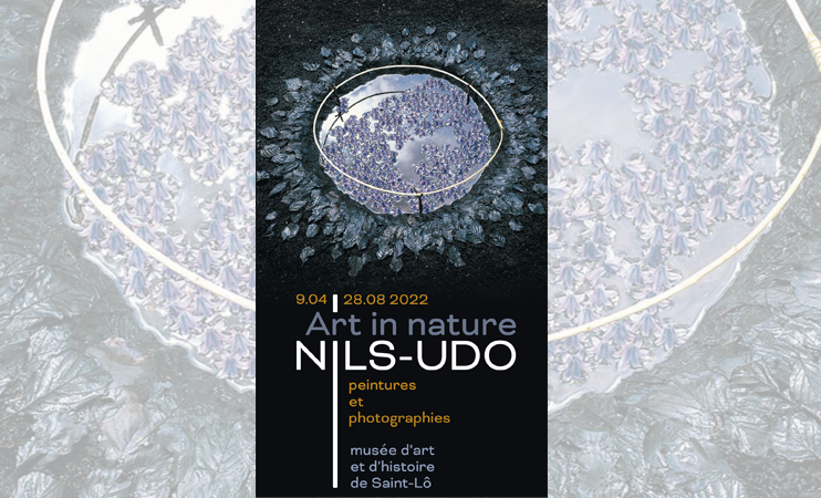 &laquo; Arts in nature &raquo; - Exposition de NILS-UDO &agrave; Saint-L&ocirc;